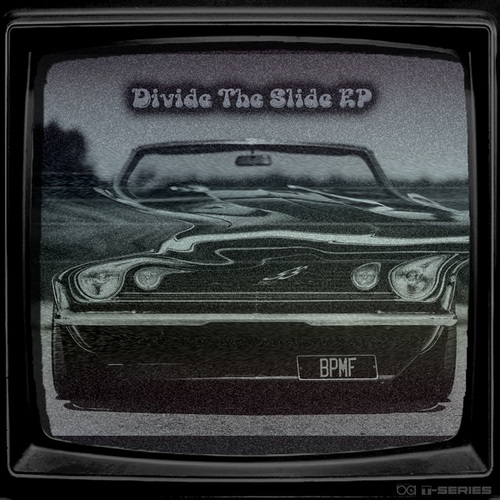 BPMF, Abe Duque-Divide the Slide EP