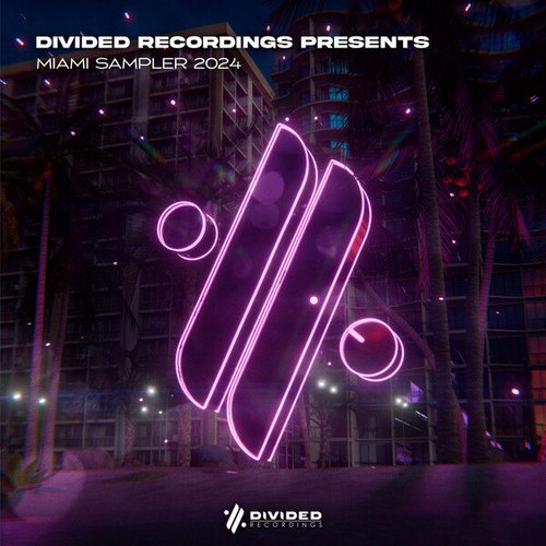 Various Artists-Divided Recordings Presents: Miami Sampler 2024