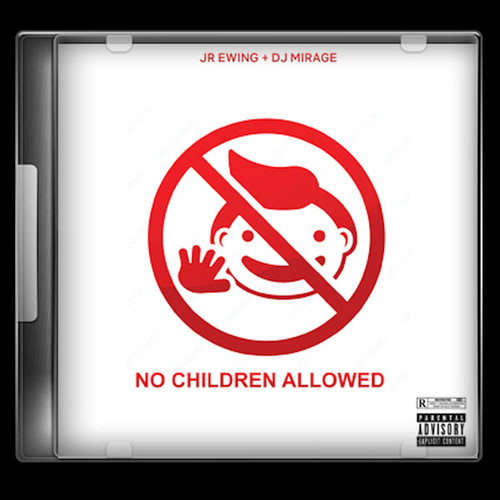 DJ Mirage - No Children Allowed