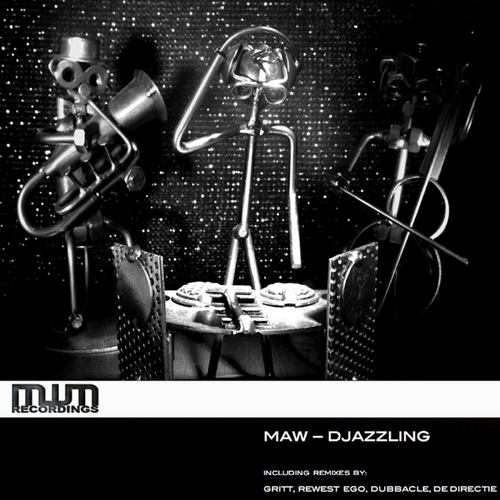 M.A.W., Gritt, Rewest Ego, De Directie, Dubbacle-Djazzling