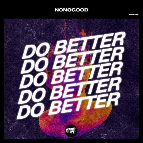 NONOGOOD-Do Better
