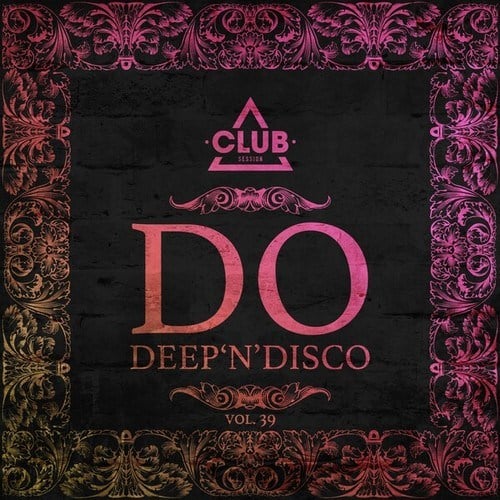 Do Deep'n'disco, Vol. 39