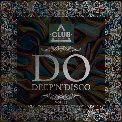 Do Deep'n'disco, Vol. 47