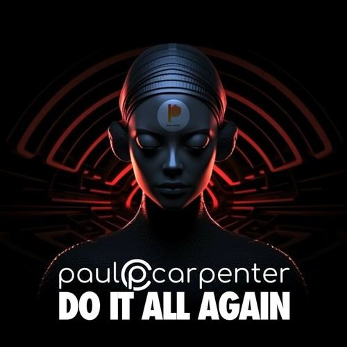 Paul Carpenter-Do It All Again