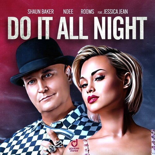 NDEE, ROOMS, Jessica Jean, Shaun Baker-Do It All Night