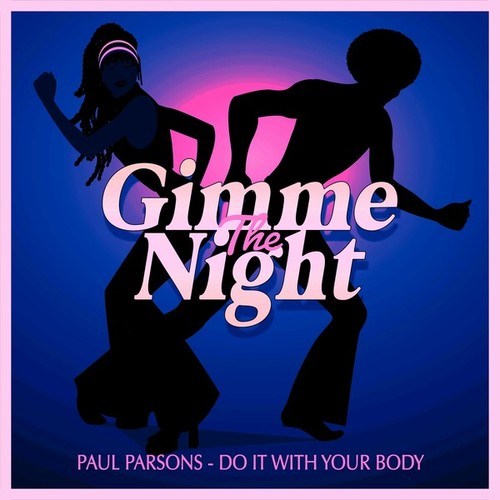 Paul Parsons-Do It with Your Body