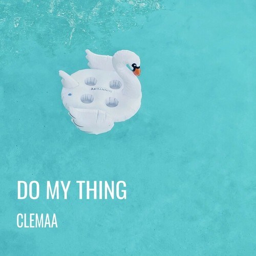 CLEMAA-Do My Thing