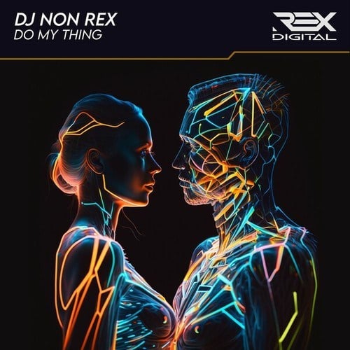 DJ Non Rex-Do My Thing