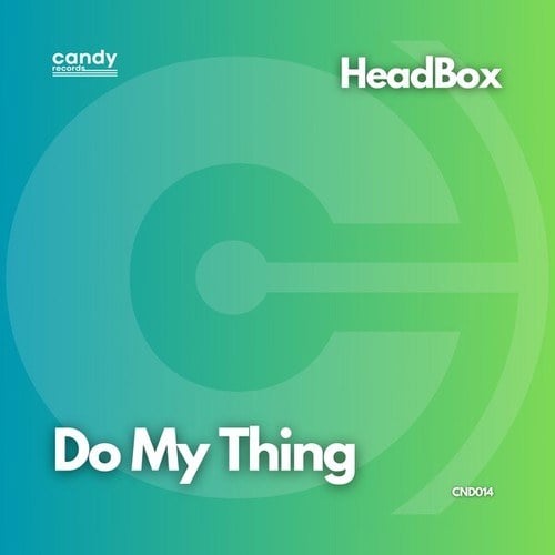 Headbox-Do My Thing