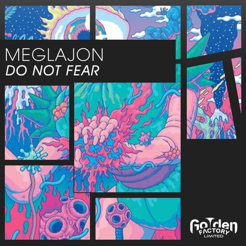 Meglajon-Do Not Fear