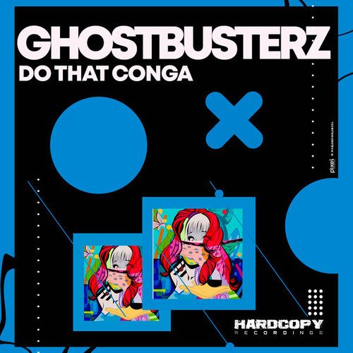 Ghostbusterz-Do That Conga