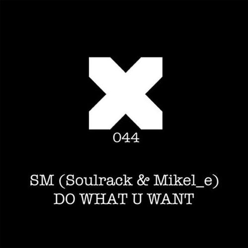 Soulrack, Mikel_e-Do What You Want