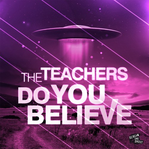 The Teachers, Adam Van Garrel, Philippe Lemot-Do You Believe