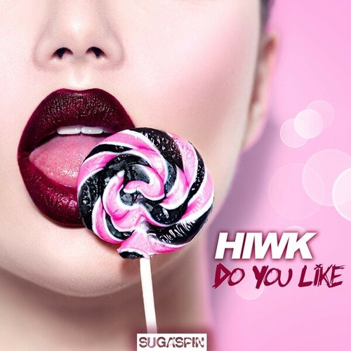 HIWK-Do You Like