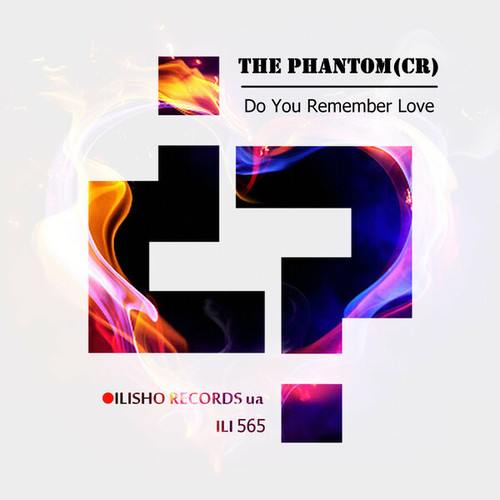 The Phantom (CR)-Do You Remember Love
