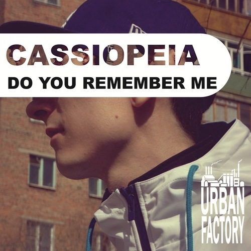 Cassiopeia-Do You Remember Me