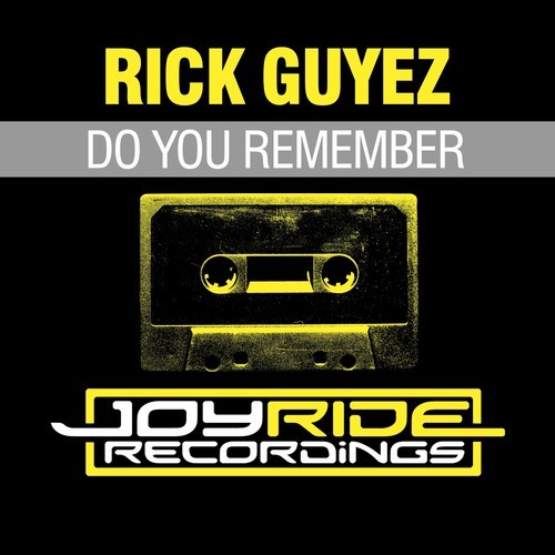 Rick Guyez, Dave Zee-Do You Remember