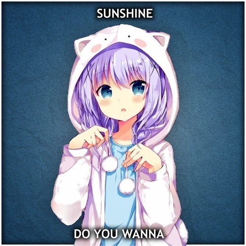 Sunshine-Do You Wanna