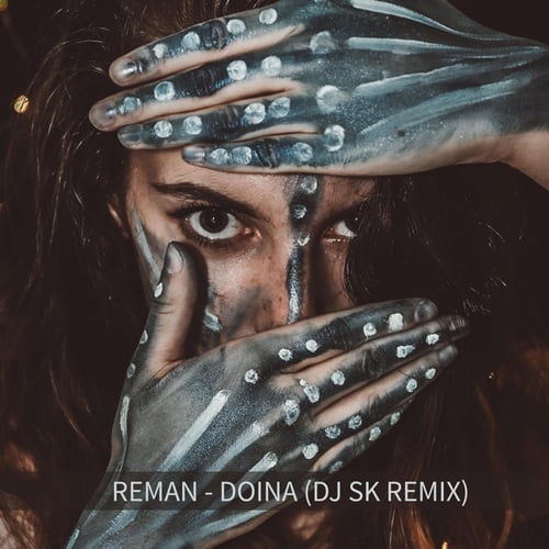 ReMan, DJ SK (MA)-Doina