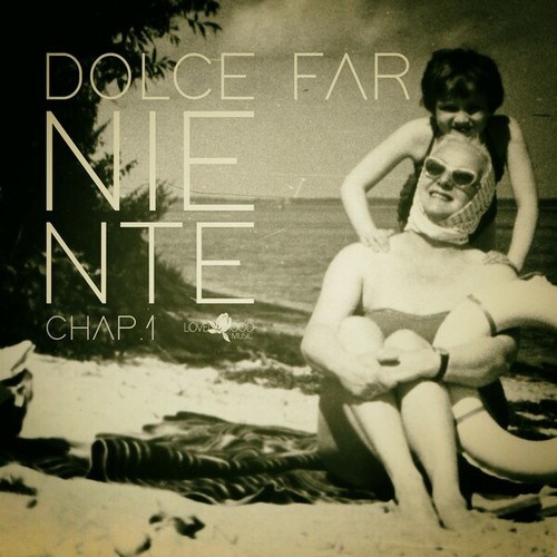 Various Artists-Dolce Far Niente, Chap.1