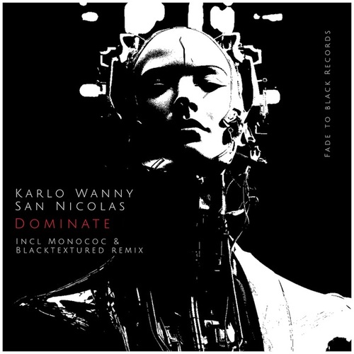 Karlo Wanny, San Nicolas, Blacktextured, Monococ-Dominate