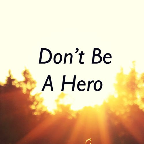 Various Artists-Don't Be A Hero