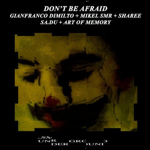 Sharee-Don't Be Afraid - The Remixes -