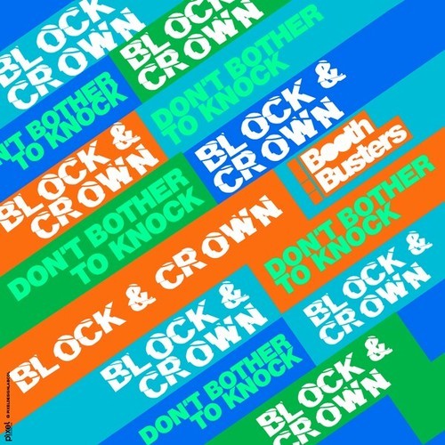 Block & Crown-Don't Bother to Knock