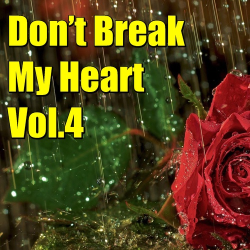 Don't Brake My Heart, Vol.4
