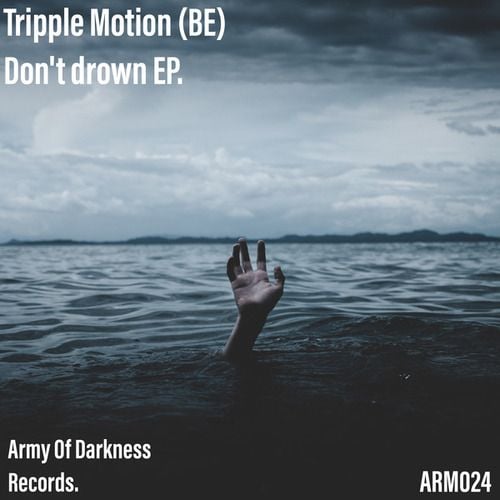 Tripple Motion (BE)-Don’t drown EP