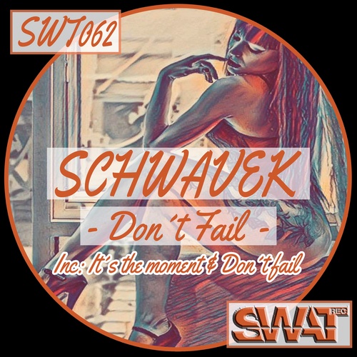Schwavek-Don't Fail
