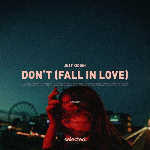 Just Kiddin-Don't (Fall in Love)