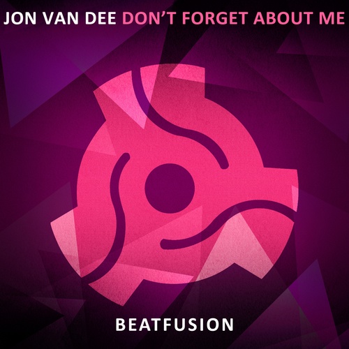Jon Van Dee-Don't Forget About Me