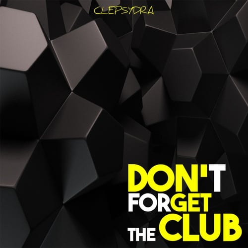Various Artists-Don't Forget the Club