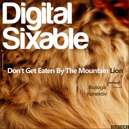 Digital Sixable, Biologik, Konektiv-Don't Get Eaten by the Mountain Lion