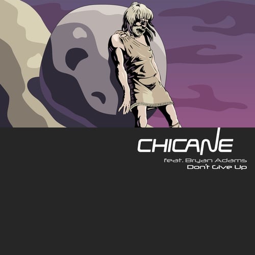 Chicane, Bryan Adams, Tomski, Agnelli & Nelson-Don't Give Up