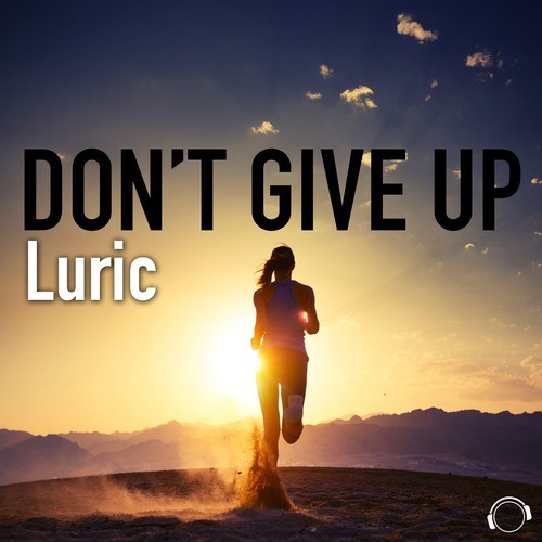 Luric-Don't Give Up