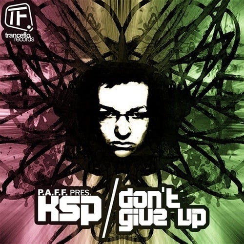 P.A.F.F. Pres. KSP-Don't Give Up