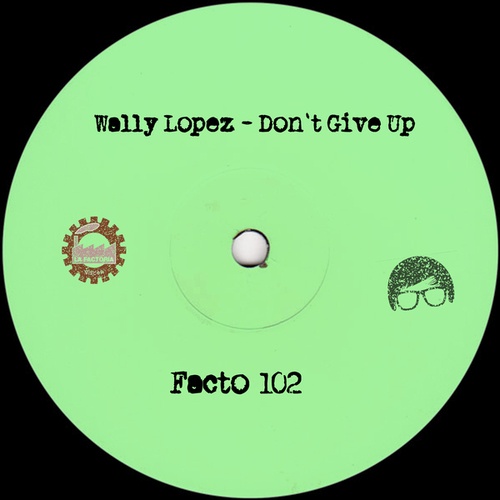 Wally Lopez-Don't Give Up (Radio-Edit)