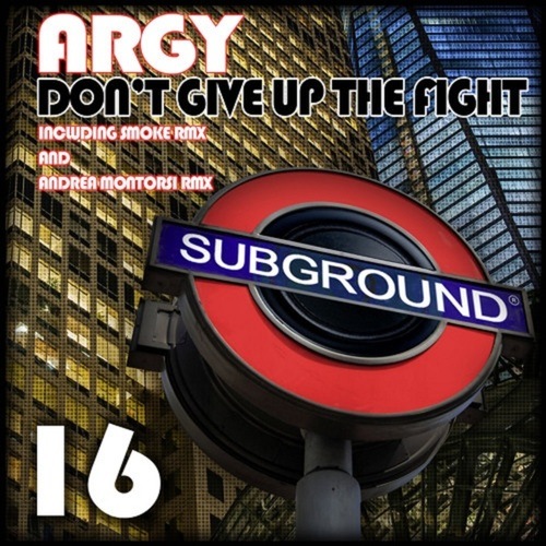 Argy, Andrea Montorsi-Don't Give Up The Fight