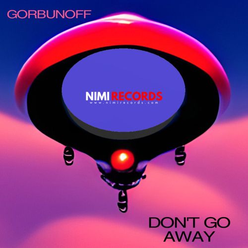 Gorbunoff-Don't Go Away