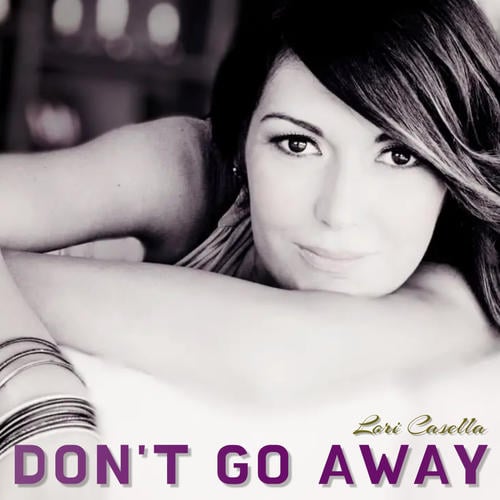 Lori Casella-Don't Go Away