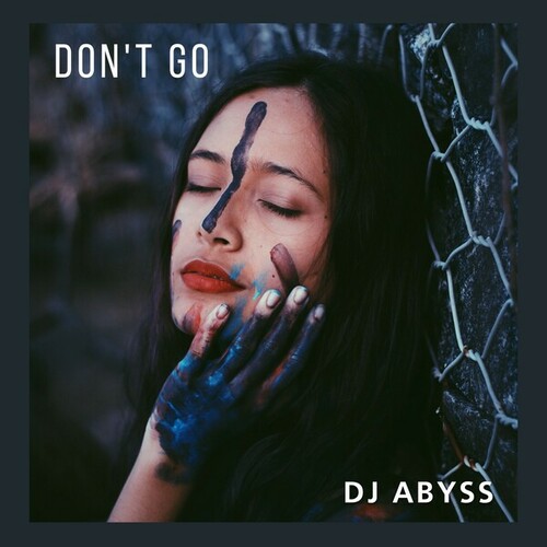 DJ Abyss-Don't Go