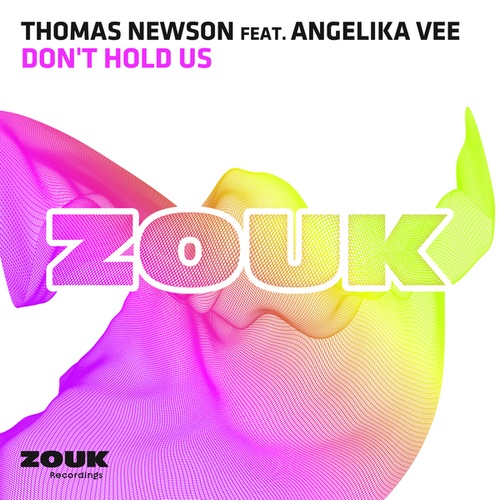 Thomas Newson, Angelika Vee-Don't Hold Us