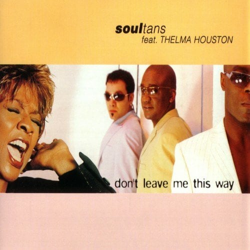 Soultans, Thelma Houston, Hi-Lite Scan-Don't Leave Me This Way