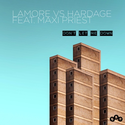 Lamore Vs Hardage, Maxi Priest, Lamore-Don't Let Me Down (Lamore Remix)