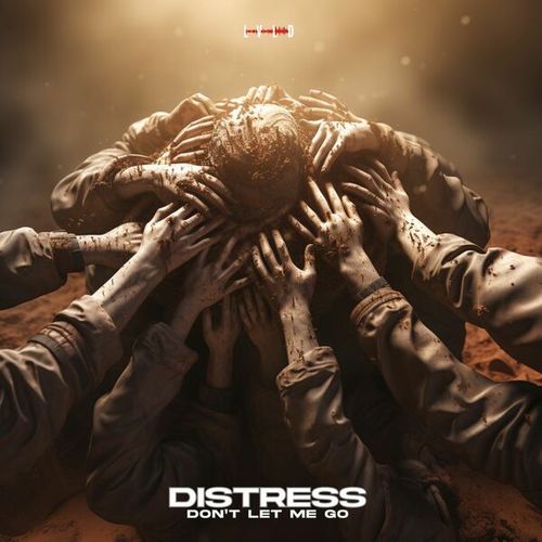 Distress-Don't Let Me Go