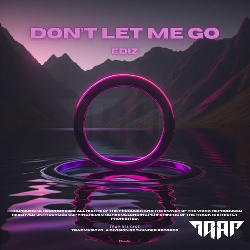 Ediz-Don't Let Me Go