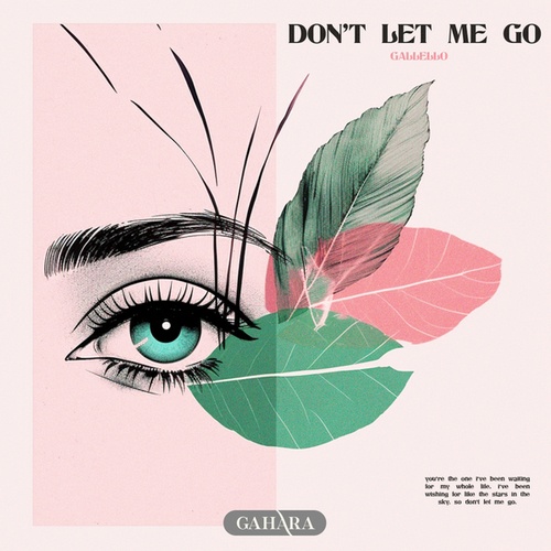 Gallello-Don't Let Me Go