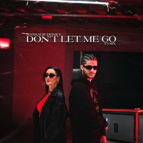 Don't Let Me Go